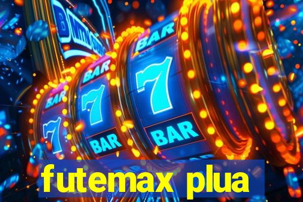 futemax plua